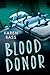 Blood Donor by Karen Bass
