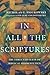 In All the Scriptures: The Three Contexts of Biblical Hermeneutics
