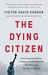 The Dying Citizen...