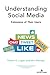Understanding Social Media (Understanding Media Ecology, 12)