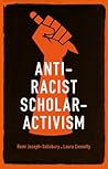 Anti-racist scholar-activism by Remi Joseph-Salisbury