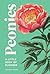 Peonies: A Little Book of F...
