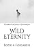 Wild Eternity: Book 4: Fors...