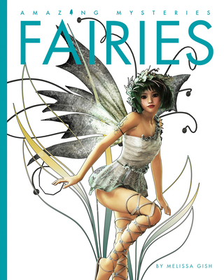 Fairies (Amazing Mysteries)