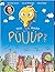 Was macht Püüüp? - Eine Geschichte über Geräusche by Bernhard Hoëcker