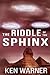 The Riddle of the Sphinx (The Kwan Thrillers)