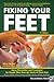 Fixing Your Feet by John Vonhof