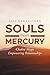 Souls from Mercury: Chakra Magic: Empowering Relationships