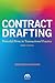 Contract Drafting: Powerful Prose in Transactional Practice, Third Edition