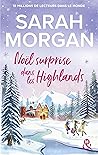 Noël surprise dans les Highlands by Sarah   Morgan