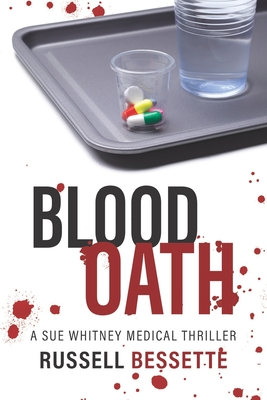 Blood Oath: (Sue Whitney Medical Thriller Series Book 4)
