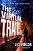 The Virtual Trail (The Sean...