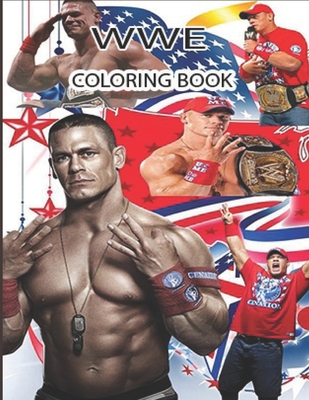 WWE Coloring Book: Let's Color Your Favorite Wrestling Superstars With This Awesome Book.