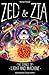 Zed & Zia: The Dance Of Lig...