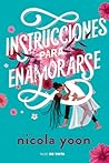 Instrucciones para enamorarse by Nicola Yoon