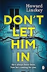 Don't Let Him In
