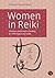 Women in Reiki: Lifetimes dedicated to healing in 1930s Japan and today