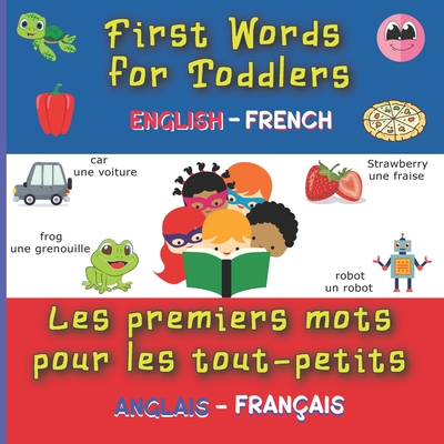 first words for toddlers english-french: More than 180 Nice Pictures with French & English Words | Colored Book