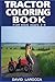 TRACTOR COLORING BOOK FOR K...