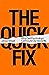 The Quick Fix: Why Fad Psychology Can't Cure Our Social Ills (International Edition)