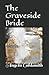 The Graveside Bride: Mr Bone Jangles (Preview)