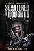 Scattered Thoughts: Volume II
