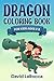 Dragon Coloring Book For Ki...