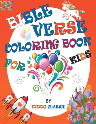 Bible Verse Coloring Book For Kids: A Christian Coloring Book for kids and Teenagers; Fun Creative Arts, Craft Teen Activity, Cute Doodles For ... Mindfulness. (Bible Coloring Book for Kids)