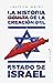 La historia oculta de la creación del estado de Israel (Ensayo) (Spanish Edition)