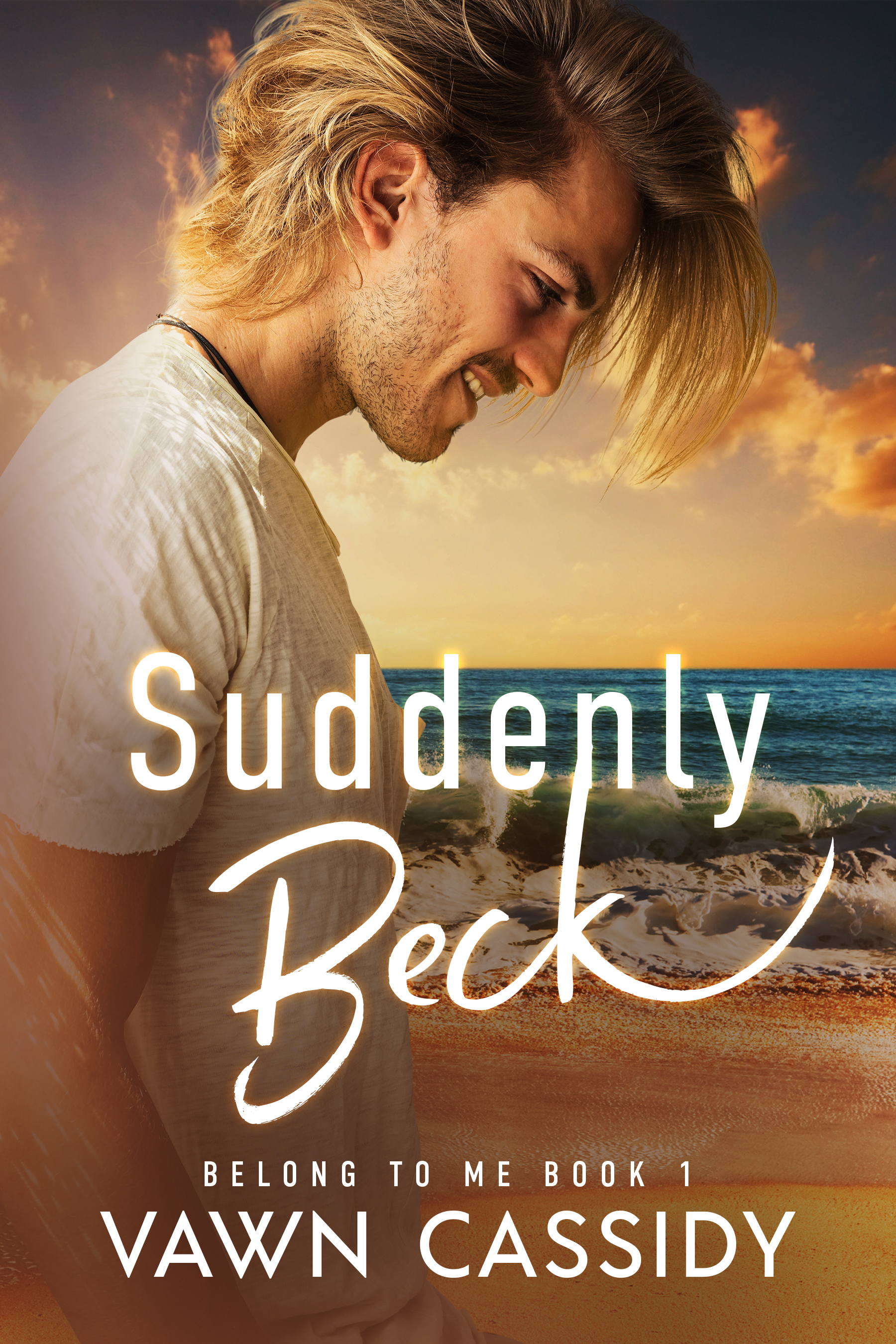 Suddenly Beck (Belong to Me, #1)