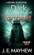 Dark Visions of Torment