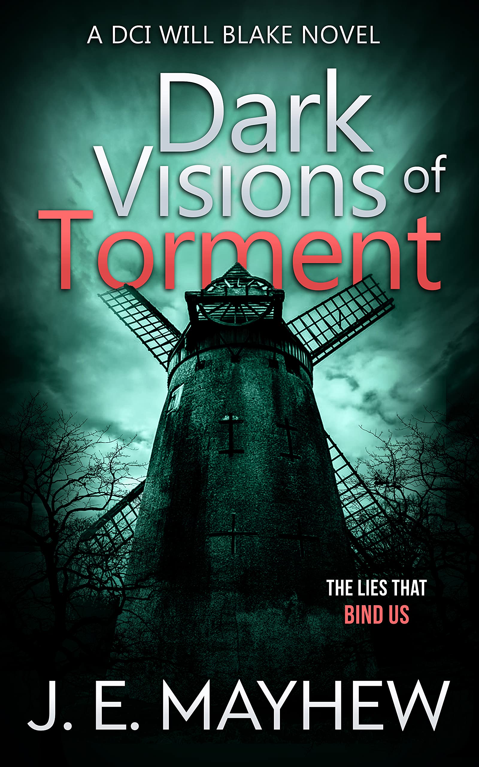 Dark Visions of Torment (DCI Will Blake #8)