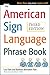 The American Sign Language Phrase Book by Barbara Bernstein F... by Barbara Bernstein Fant