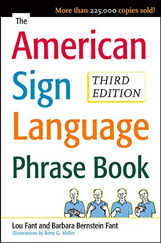 The American Sign Language Phrase Book by Barbara Bernstein Fant, McGraw-Hill Education