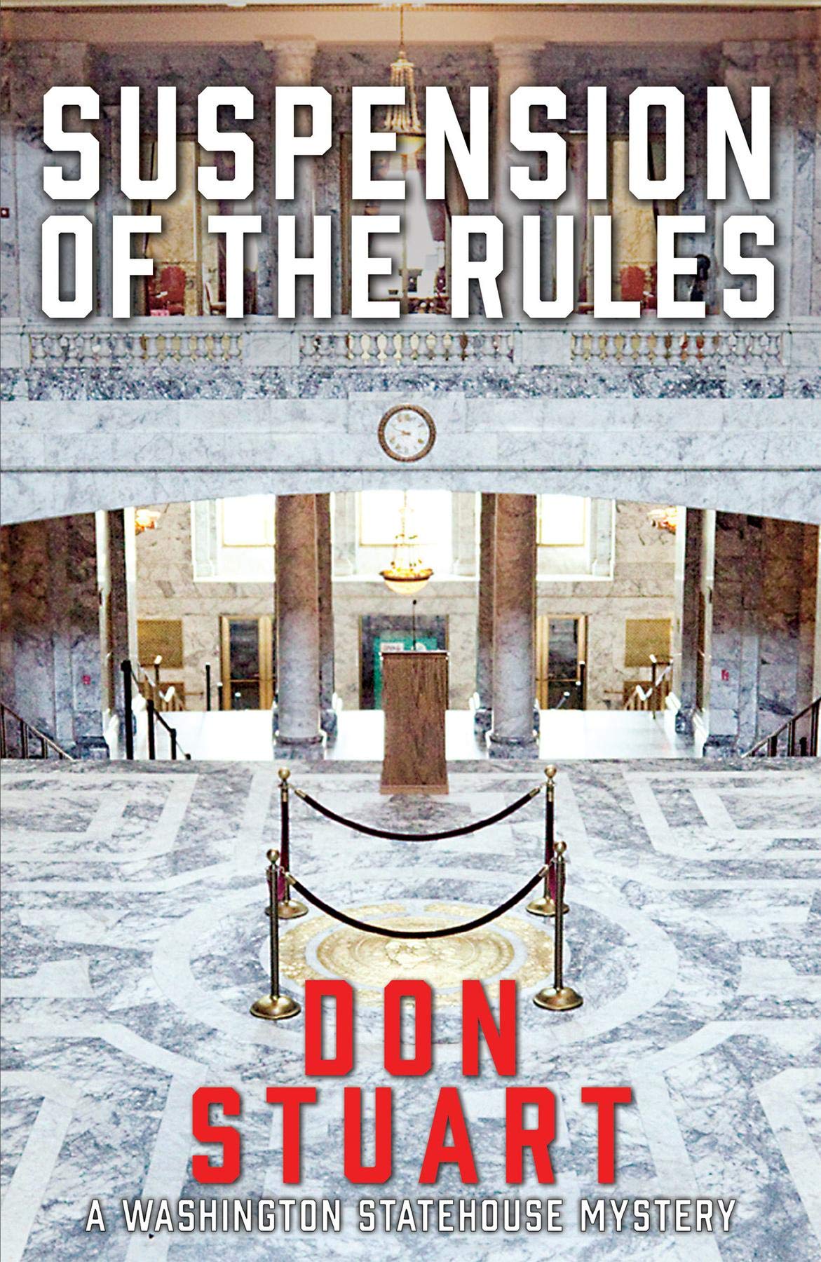 Suspension of the Rules (A Washington Statehouse Mystery Book 2)