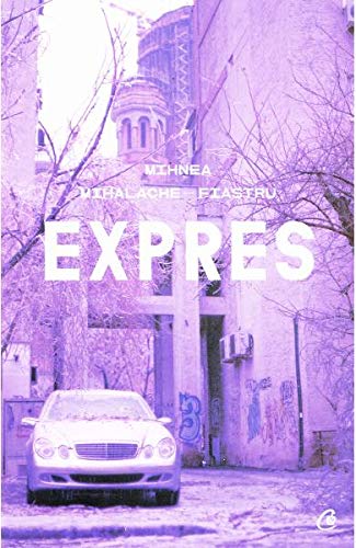 Expres (Romanian Edition)