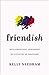 Friendish: Reclaiming Real Friendship in a Culture of Confusion
