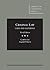 Criminal Law, Cases and Materials (American Casebook Series) by Cynthia Lee, West Academic Publishing
