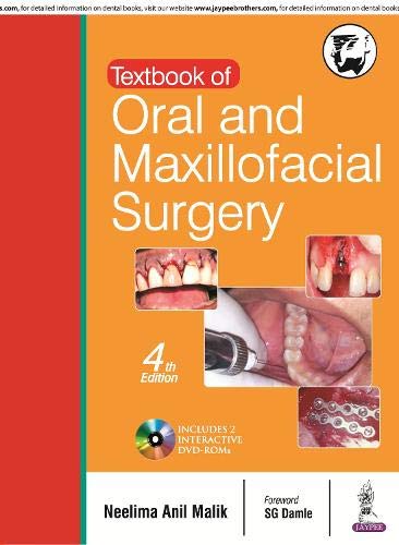 Textbook of Oral and Maxillofacial Surgery by Neelima Anil Malik, Jaypee Hights Medical Pub Inc