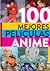 Las 100 mejores películas anime by Álvaro López Martín