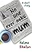 No One Ever Asks Mum (Secre...