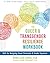 The Queer and Transgender Resilience Workbook: Skills for Navigating Sexual Orientation and Gender Expression (New Harbinger Self-Help Workbook) by Anneliese A. Singh PhD  LPC, New Harbinger Publications