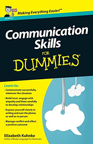 Communication Skills For Dummies by Elizabeth Kuhnke, For Dummies