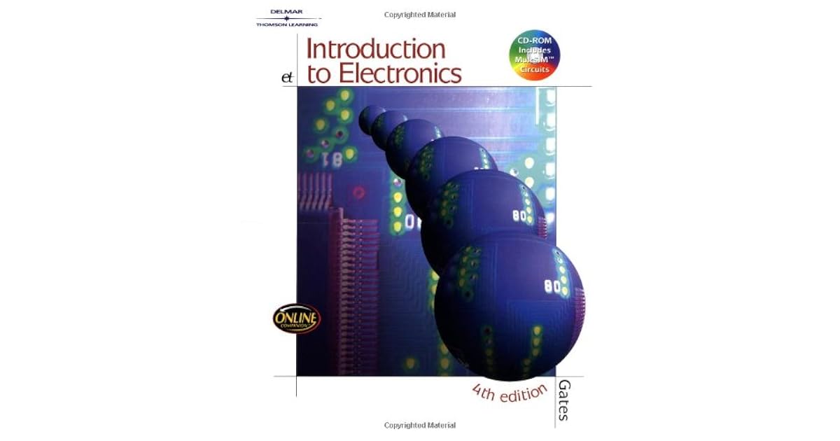 Introduction to Electronics, 4th edition by Earl Gates, Cengage