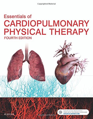 Essentials of Cardiopulmonary Physical Therapy by Ellen Hillegass EdD  PT  CCS  FAACVPR, Saunders