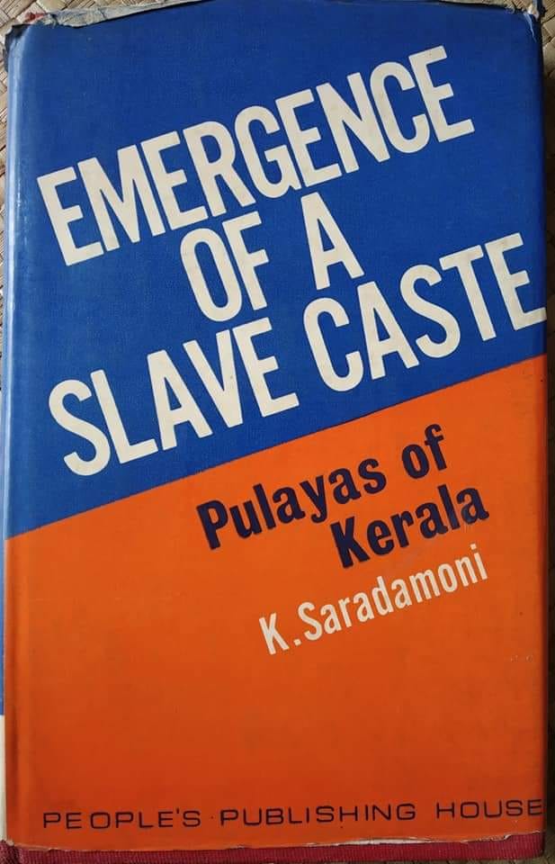 Emergence of a Slave Caste: Pulayas of Kerala