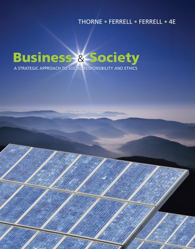 Business and Society: A Strategic Approach to Social Responsibility (Available Titles CourseMate) by Debbie Thorne McAlister, South-Western College Pub