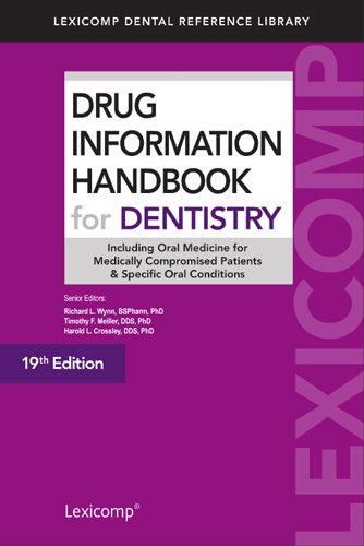 Drug Information Handbook for Dentistry (Lexicomp Dental Reference Library) by Richard L., Ph.d. Wynn, Lexi-Comp Inc