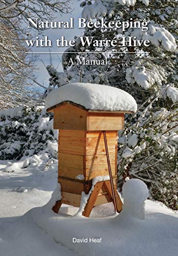 Natural Beekeeping with the Warre Hive by David Heaf, Northern Bee Books