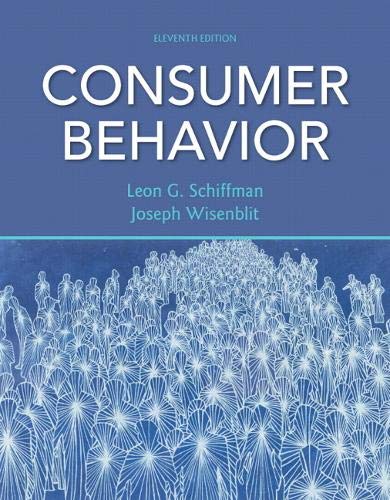 Consumer Behavior (11th Edition) by Leon G. Schiffman, Pearson